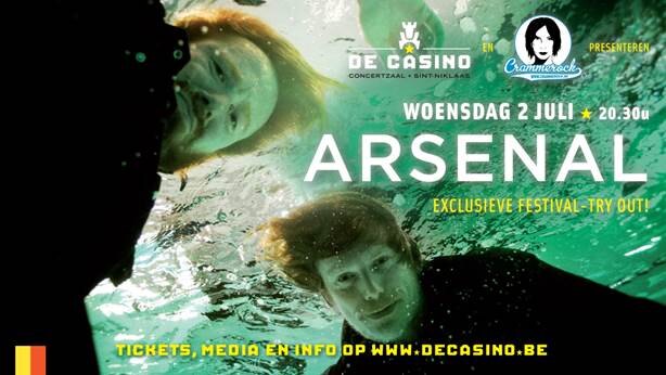 Exclusieve festival try-out Arsenal in De Casino