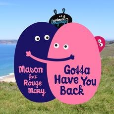 Gotta Have You Back is de nieuwe single van Mason feat Rouge Mary