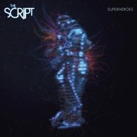 The Script lanceren Superheroes