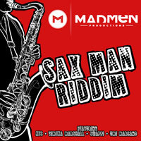 MadMen Productions Scores with Sax Man Riddim
