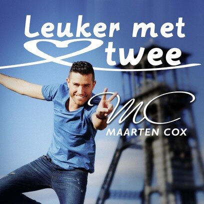 Nieuwe single : Maarten Cox - Leuker met twee