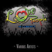 MillBeatz Entertainment Rocks Reggae on Love People Riddim