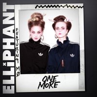 Elliphant feat. MØ releases new single One More 