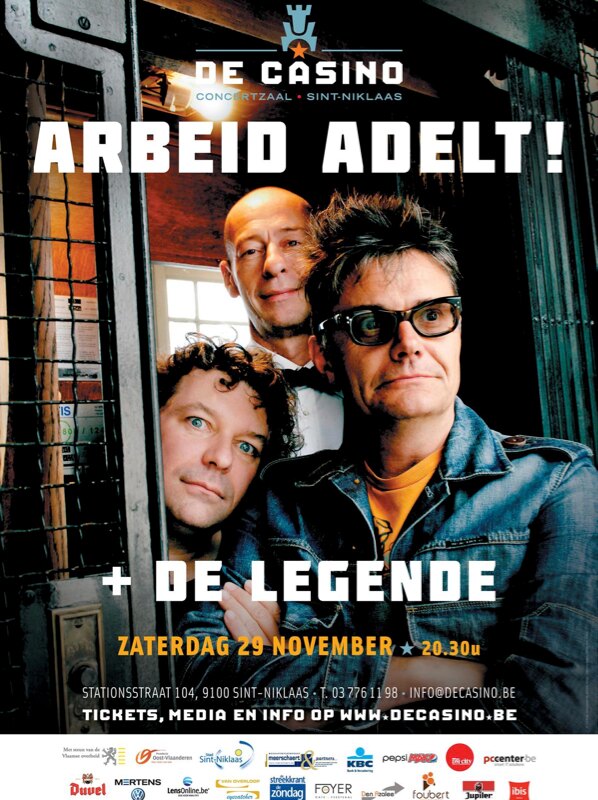 Arbeid Adelt! en De Legende komen naar De Casino