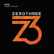 Siege - Things You Do (Zerothree)