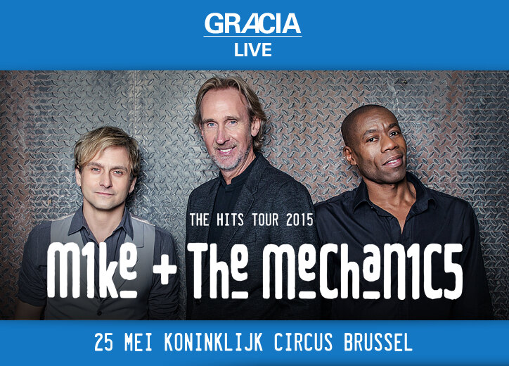 Mike & The Mechanics spelen op 25 mei Koninklijk Circus Brussel!