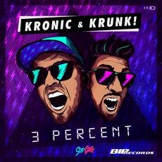 Kronic & Krunk! - 3 Percent