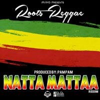 3P Productions Presents the Natta Mattaa Riddim