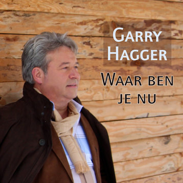 Waar ben je nu is de nieuwe single van Garry Hagger