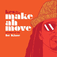1st Klase Records and KES the Band “Make Ah Move”