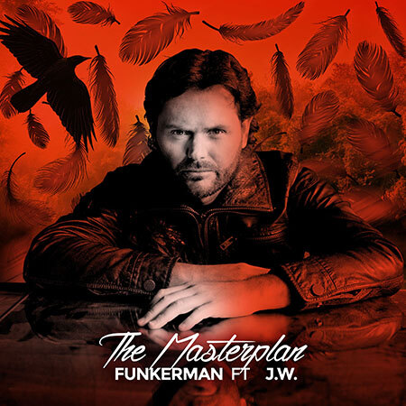 Funkerman feat. J.W. - The Masterplan is out now