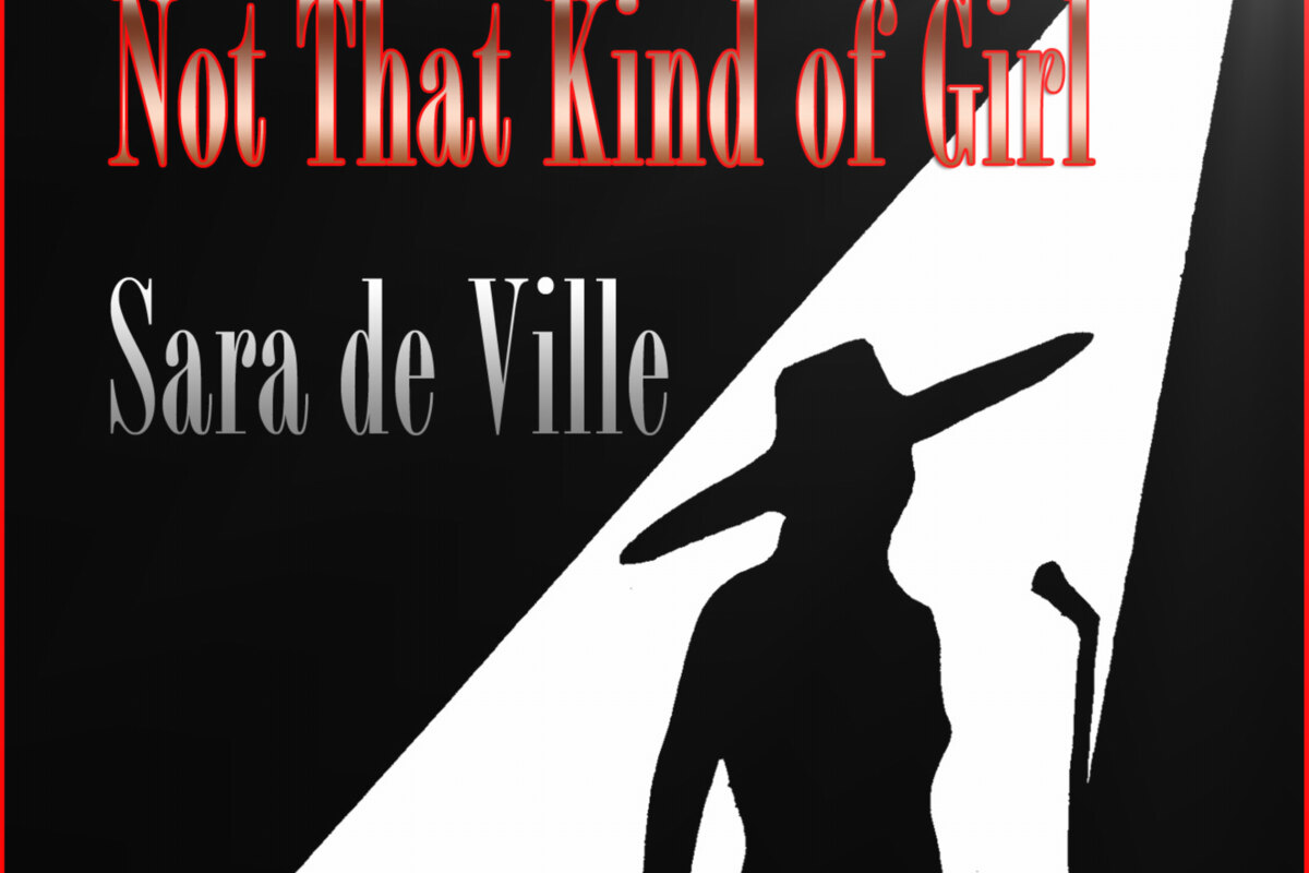 Sara de Ville brengt nieuwe single “Not That Kind of Girl” uit