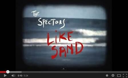 The Spectors "Like Sand" first single from forthcoming album
