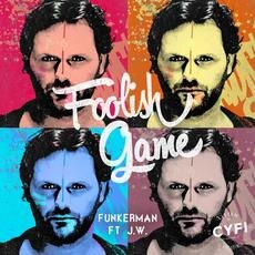 Funkerman Feat. J.W. releases new single Foolish Game