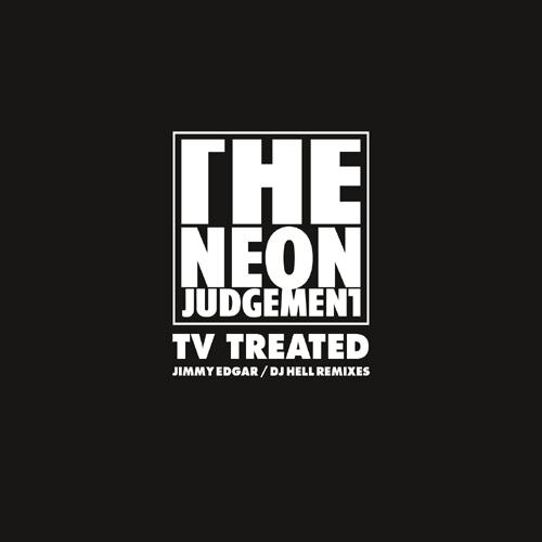 The Neon Judgement remixed by Jimmy Edgar & DJ Hell