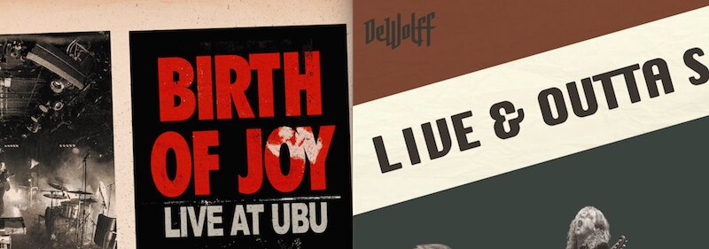 DeWolff en Birth Of Joy brengen live albums uit op Suburban Records!