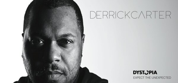 Dystopia haalt Derrick Carter in huis 