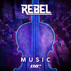 Rebel releases new single "Music"