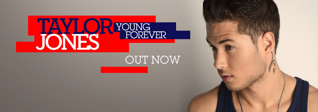 Young Forever is de nieuwe single van Taylor Jones
