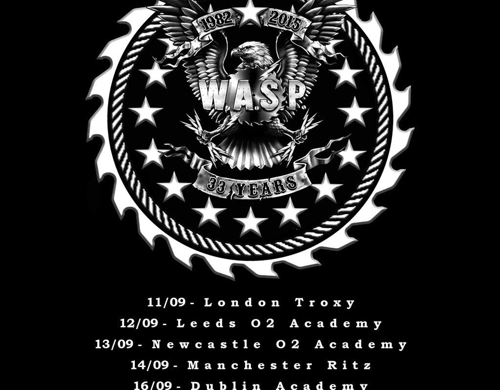 W.A.S.P. announce ten date tour of UK and Ireland in September!