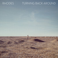 Rhodes releases "Turning Back Around"