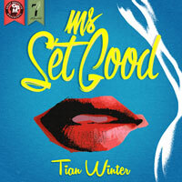 GBM Productions Drops New Hit from Tian Winter, “Ms. Set Good”