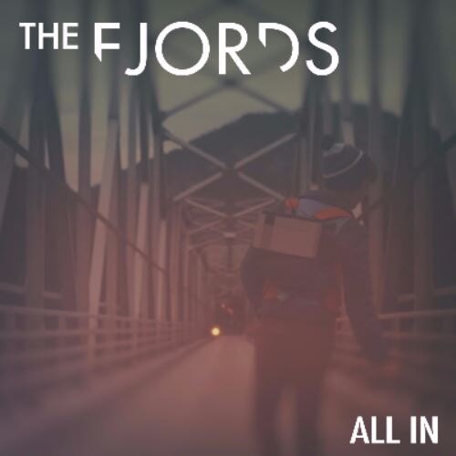 The Fjords Make Stunning Debut With Single 'All In'