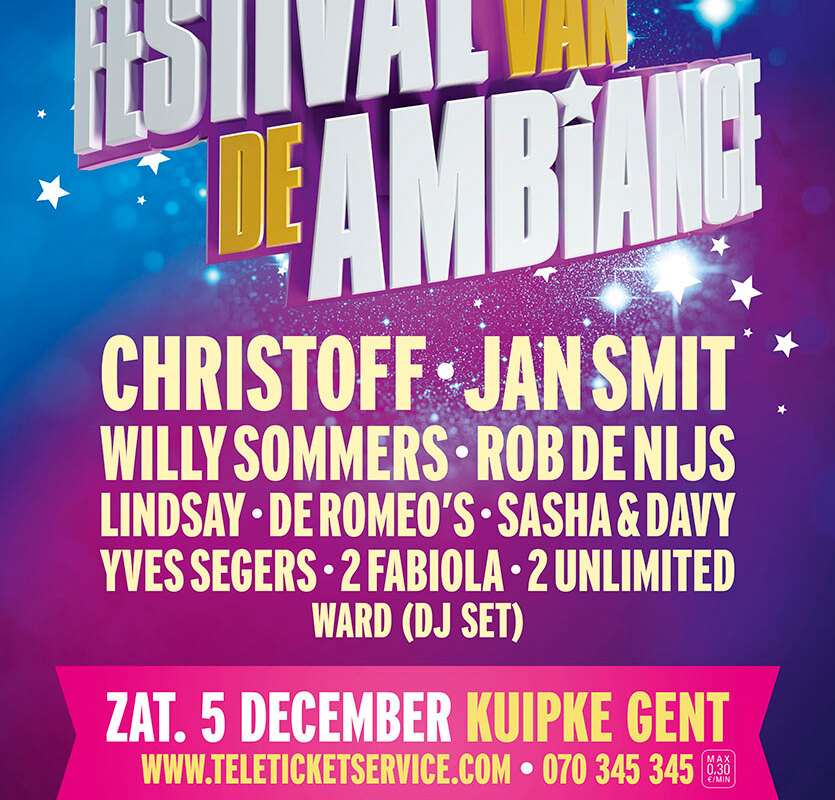 Festival van de Ambiance brengt 2 Unlimited, Christoff, Rob de Nijs, Jan Smit & 2 Fabiola op één podium