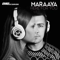 Maraaya releases new single Here For You