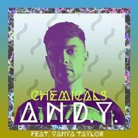 A.N.D.Y. feat. Vanya Taylor releases "Chemicals"