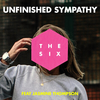 The Six unveil track "Unfinished Symptha ft Jasmine Thompson