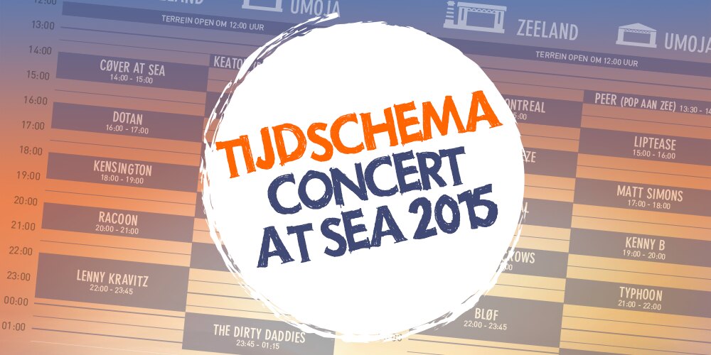 Tijdschema Concert at Sea 2015 bekend