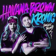Havana Brown & Kronic releases Bullet Blowz