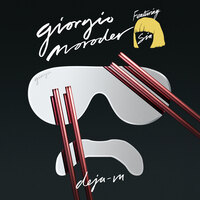 Giorgio Moroder feat. Sia - "Déjà vu"