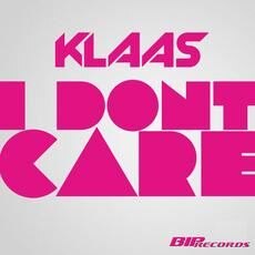 Klaas introduces "I Don't Care"