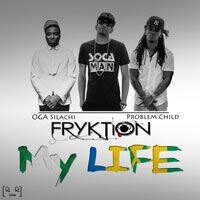 Fryktion Muzik Drops New Hit “My Life” 
