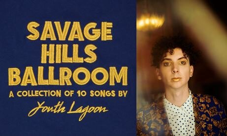 Youth Lagoon Is Back