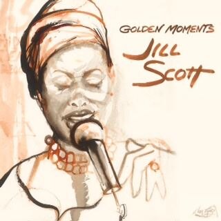 Jill Scott presents "Golden Moments"