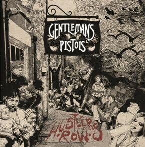 Gentlemans Pistols unveil artwork and track listing for "Hustler's Row"!