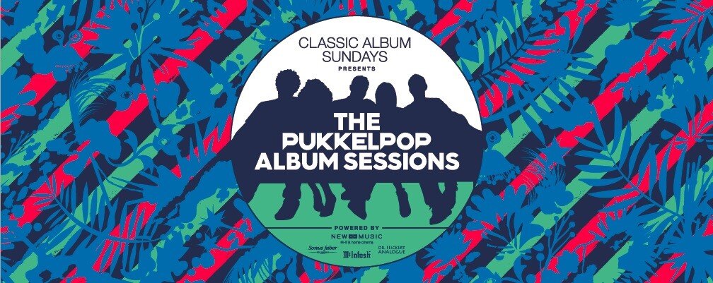 Classic Album Sundays presents The Pukkelpop Album Sessions