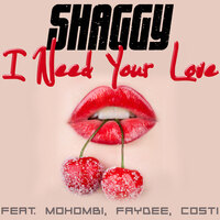 Shaggy lanceert nieuwe single "I Need Your Love feat. Mohombi, Faydee & Costi"