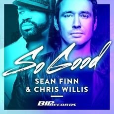 Sean Finn & Chris Willis release 'So Good'