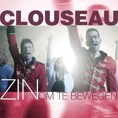 De nieuwe single van Clouseau geeft 'Zin Om Te Bewegen'