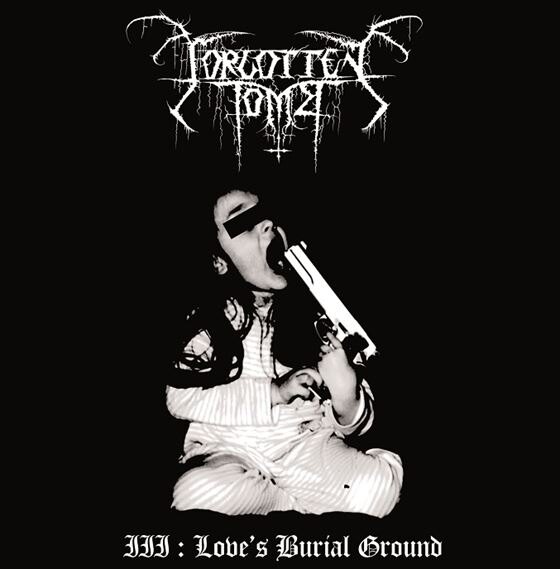 Forgotten Tomb re-release "Love's Burial Ground"