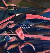 Avondlicht present "Blossom" EP