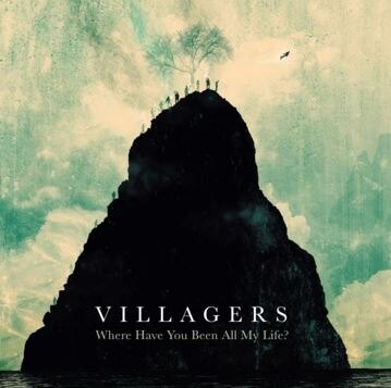 Villagers release ‘Where Have You Been All My Life?’ on 8th January 2016