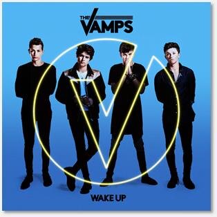 The Vamps: 'Wake Up' the album out now