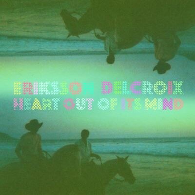 Eriksson Delcroix presents new album 'Heart Out of its Mind'