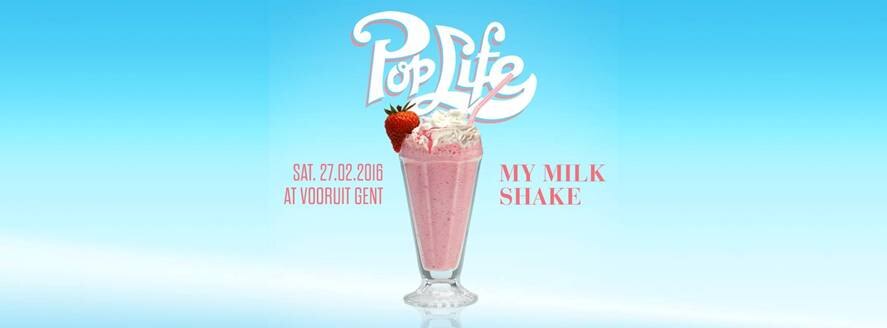 Poplife: My Milkshake speelt op 27 februari in de Vooruit