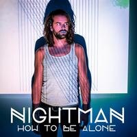 Nightman stellen single "How To Be Alone" voor